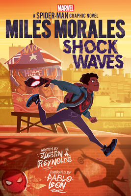 Miles Morales: Shock Waves (Original Spider-Man Graphic Novel) - Reynolds, Justin A