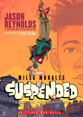 Miles Morales Suspended: A Spider-Man Novel - Reynolds, Jason