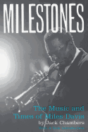 Milestones: The Music and Times of Miles Davis