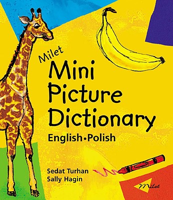 Milet Mini Picture Dictionary (English-Polish) - Turhan, Sedat, and Hagin, Sally