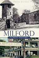 Milford: A Brief History