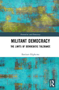 Militant Democracy: The Limits of Democratic Tolerance