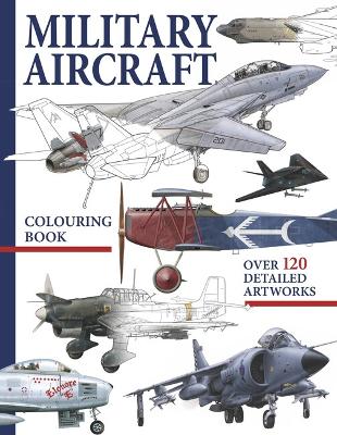 Military Aircraft Colouring Book - Amber Books Ltd