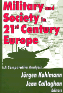 Military and Society in 21st Century Europe: A Comparative Analysis