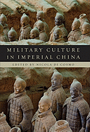 Military Culture in Imperial China