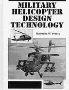Military Helicopter Design Technology - Prouty, Raymond W