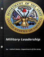 Military Leadership by United States. Department of the Army