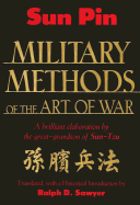 Military Methods of the Art of War - Sun, Bin, and Pin, Sun, and Sun, Pin