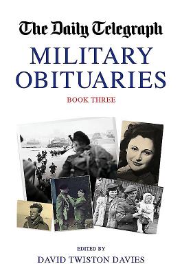 Military Obituaries, Book 3 - Twiston Davies, David