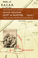 Military Operations Egypt & Palestine: From the Outbreak of War with Germany to June 1917