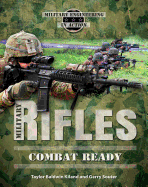Military Rifles: Combat Ready