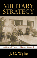 Military Strategy: A General Theory of Power Control