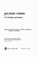 Military Unions - Taylor, William J (Editor), and Arango, Roger J (Editor), and Lockwood, Robert S (Editor)