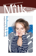 Milk Art Journal, Vol. 2: Body & Belonging