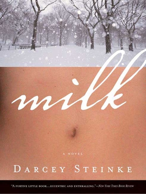 Milk - Steinke, Darcey