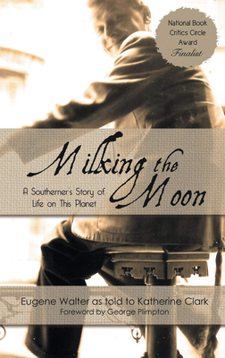 Milking the Moon - Clark, Katherine