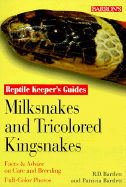 Milksnakes and Tricolored Kingsnakes