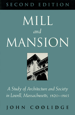 Mill & Mansion - Coolidge, John