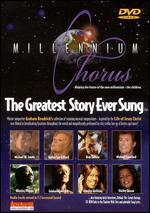 Millenium Chorus: The Greatest Story Ever Sung