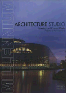 Millennium Architecture Studio: Selected and Current Works - Images, and The Images Publishing Group