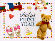 Millennium Baby's First Year - Dorling Kindersley Publishing, and Ash, Caroline