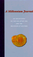 Millennium: My Reflections on the End of One Era and the Beginning of Another - Round Stone Press, and Andrews McMeel Publishing (Editor)