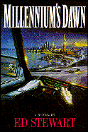 Millennium's Dawn - Stewart, Ed