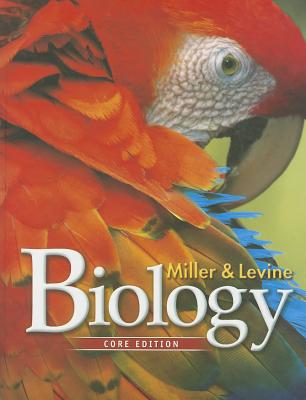 Miller Levine Biology 2010 Core Student Edition Grade 9/10 - 