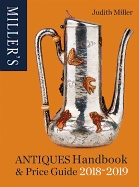 Miller's Antiques Handbook & Price Guide 2018-2019