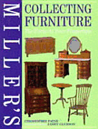 Miller's Collecting Furniture: The Facts at Your Fingertips