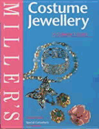 Miller's: Costume Jewelry: A Collector's Guide - Tolkien, Tracy, and Behr, Caroline, and Miller's Publications (Creator)