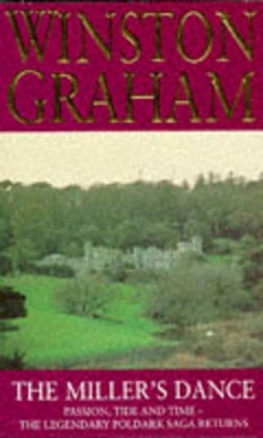 Miller's Dance: A Novel of Cornwall 1812-1813 - Graham, Winston