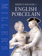 Miller's Godden's New Guide to English Porcelain - Godden, Geoffrey A