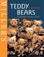 Miller's Teddy Bears: A Complete Collector's Guide
