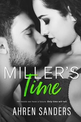 Miller's Time - Sanders, Ahren