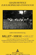 Millet - Hirse - Millet: Actes Du Congrs d'Aizenay, 18-19 Aot 1990- Veroeffentlichungen Des Symposions in Aizenay, 18.-19. August 1990- Publications of the Symposion at Aizenay, August 18-19, 1990