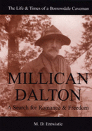 Millican Dalton: A Search for Romance and Freedom