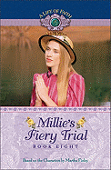 Millie's Fiery Trial - Finley, Martha