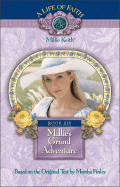 Millie's Grand Adventure, Book 6
