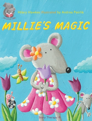 Millie's Magic - Hawkes, Hilary, and Petrlik, Andrea