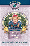 Millie's Unsettled Season, Book 1 - Finley, Martha, and Debeasi, Elizabeth, and Elliott, Beverly