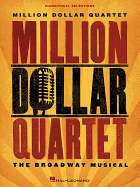 Million Dollar Quartet: The Broadway Musical