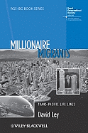 Millionaire Migrants: Trans-Pacific Life Lines