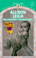 Millionaire's Instant Baby - Leigh, Allison
