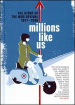 Millions Like Us: The Story of the Mod Revival 1977-1989