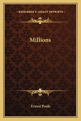 Millions - Poole, Ernest