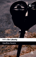 Mill's 'on Liberty': A Reader's Guide