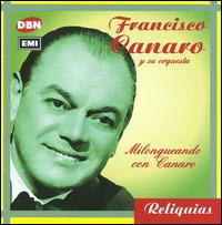 Milongueando Con Canaro - Francisco Canaro Y Su Orquesta