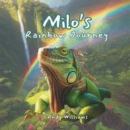 Milo's Rainbow Journey