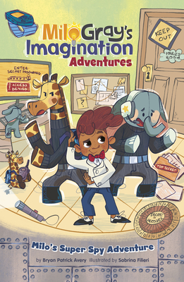 Milo's Super Spy Adventure - Avery, Bryan Patrick